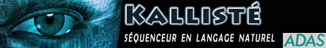 KALLIST - Squenceur en langage naturel : toute dernire gnration de logiciels pour le dveloppement d'applications Client qui ne ncessite ni langage ni macro langage